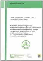 Konzepte, Anwendungen und Entwicklungstendenzen von betrieblichen Umweltinformationssystemen (BUIS)