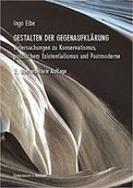 Cover "Gestalten der Gegenaufklärung. Untersuchungen zu Konservatismus, politischem Existentialismus und Postmoderne"