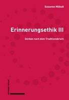 Susanne Moebuss Erinnerungsethik III