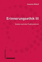 Susanne Moebuss Erinnerungsethik III