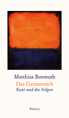 Cover "Das Geisterreich, Kant und die Folgen"