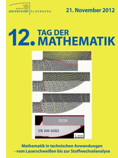  12. Tag der Mathematik am Mittwoch den 21. November 2012 in Oldenburg, Campus Wechloy