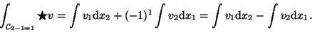 \begin{displaymath}\int_{(-1,-1)}^{(1,-1)} - v_2 {\mathrm d}x_{1}
\int_{(1,-1)}...
...\mathrm d}x_{1}
\int_{(-1,1)}^{(-1,-1)} v_1 {\mathrm d}x_{2}
\end{displaymath}