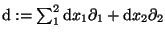 $\mathrm d := \sum_1^2
{\mathrm d}x_{1}\partial_1 + {\mathrm d}x_{2}\partial_2$