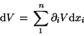 \begin{displaymath}\mathrm d V \, = \, \sum_1^n \partial_i V {\mathrm d}x_{i}
\end{displaymath}