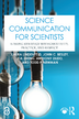 Social Media, Science Communication, Strategic Communication, Persuasion, Writing, Ethics, Messages, Public Speaking