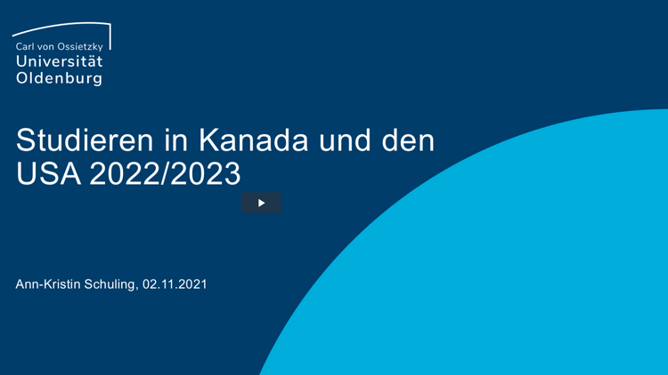 Aufzeichnung des Online-Vortrags "Studieren in Kanada und den USA 2022/2023" von Ann-Kristin Schuling