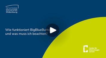 Wie funktioniert BigBlueButton und was muss ich beachten?