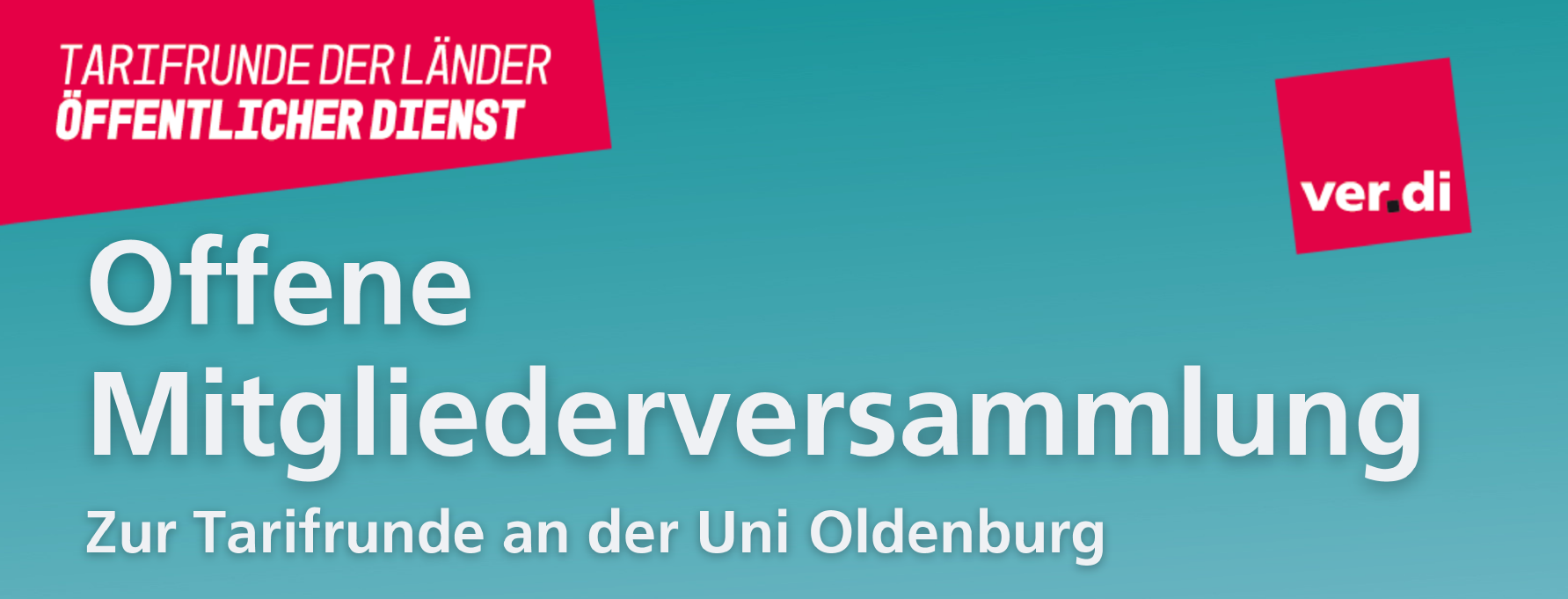 Header Offene Mitgliederversammlung zur Tarifrunde an der Uni Oldenburg, verdi